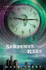 The Serpent's Kiss A Derek Stillwater Novel