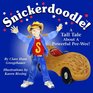 Snickerdoodle A Tall Tale About a Powerful Peewee