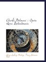 Clavdii Ptolemaei  Opera Qvae Exstantomnia