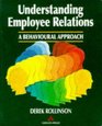 Understanding Employee Relations A Behavioural Approach