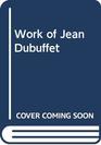 Work of Jean Dubuffet