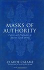 Masks Of Authority Fiction And Pragmatics In Ancient Greek Poetics