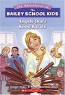 Angels Don't Know Karate (Bailey School Kids, Bk 23)