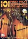 101 Red Hot Bluegrass Mandolin Licks and Solos