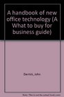 A handbook of new office technology