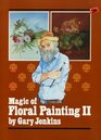 Magic of Floral Painting II