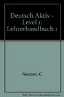 Deutsch Aktiv  Level 1 Lehrerhandbuch 1