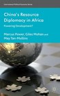 China's Resource Diplomacy in Africa Powering Development