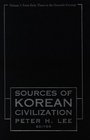 Sourcebook of Korean Civilization Vol 1