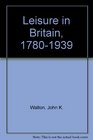 Leisure in Britain 17801939