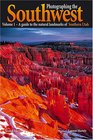 Photographing the Southwest: Volume 1--Southern Utah (2nd Ed.) (Photographing the Southwest)