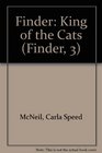 Finder King of the Cats Vol 3