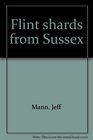 Flint shards from Sussex