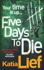 Five Days to Die