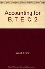Accounting for B T E C 2
