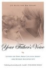 Your Father's Voice  Letters for Emmy About Life with Jeremyand Without Him After 9/11