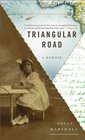 Triangular Road A Memoir
