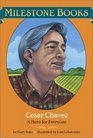 Cesar Chavez  A Hero for Everyone