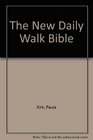 The New Daily Walk Bible