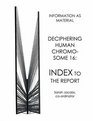 Deciphering Human Chromosome 16 index to the report