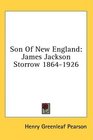 Son Of New England James Jackson Storrow 18641926