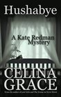 Hushabye A Kate Redman Mystery Book 1