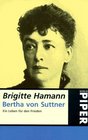 Bertha von Suttner Ein Leben fr den Frieden