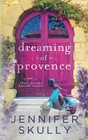 Dreaming of Provence Once Again Book 1