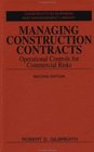 Managing Construction Contracts Operational Controls for Commercial Risks 2nd Edition