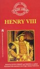 The Famous History of the Life of King Henry the Eighth