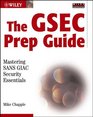 The GSEC Prep Guide  Mastering SANS GIAC Security Essentials