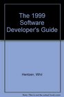 The 1999 Software Developer's Guide