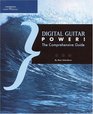 Digital Guitar Power The Comprehensive Guide