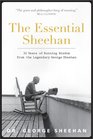 The Essential Sheehan 30 Years of Running Wisdom from the Legendary George Sheehan