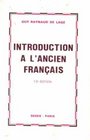 Introduction a L'ancien Francais
