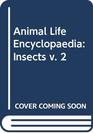 Grzimek's Animal Life Encyclopedia  Insects