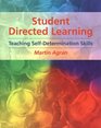 StudentDirected Learning Teaching SelfDetermination Skills