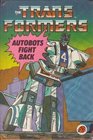 Autobots Fight Back