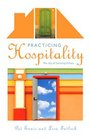 Practicing Hospitality The Joy of Serving Others