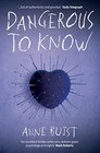 Dangerous to Know A Psychological Thriller Featuring Forensic Psychiatrist Natalie King