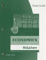 Study Guide for McEachern's Economics A Contemporary Introduction 8th