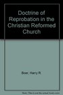 The doctrine of reprobation in the Christian Reformed Church