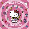 Hello Kitty Hello 2005 Wall Calendar