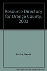 Resource Directory for Orange County 2003