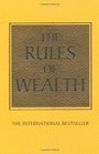 Rules of Wealth A Personal Code for Prosperity  Plenty