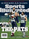 Sports Illustrated New England Patriots Super Bowl LI Champions Special Commemorative Issue  Team Celebration Cover The Pats Greatest Comeback Greatest Quarterback Greatest Dynasty