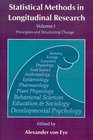 Statistical Methods in Longitudinal Research  Principles and Structuring Change