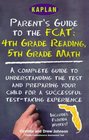 Kaplan Parents Guide To The Fcat 4th Grade Reading 5th Grade Math