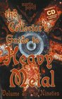 The Collector's Guide to Heavy Metal Volume 3 The Nineties