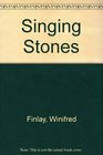 Singing Stones